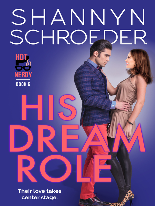 Title details for His Dream Role by Shannyn Schroeder - Available